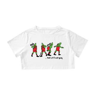 Nome do produto Camiseta Cropped Grinch Thats It Im Not Going