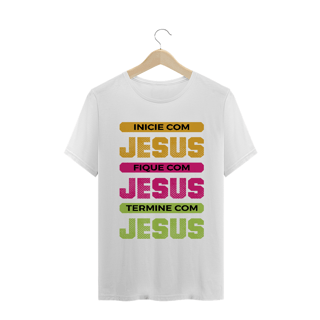 Nome do produto Camiseta Jesus do Inicio ao Fim