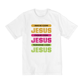 Nome do produto Camiseta Infantil (10 a 14) Jesus do Inicio ao Fim