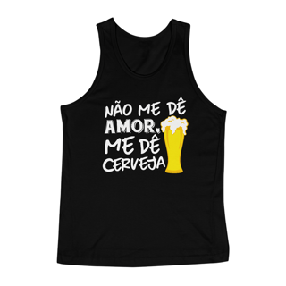 Nome do produto Regata Carnaval Me Dê Cerveja M01