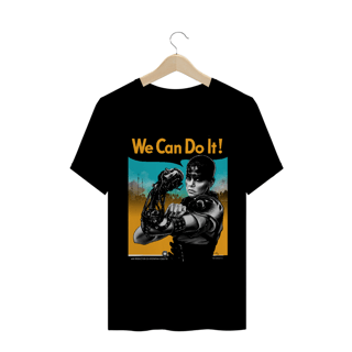 Nome do produto Camiseta Mad Max We Can Do It!