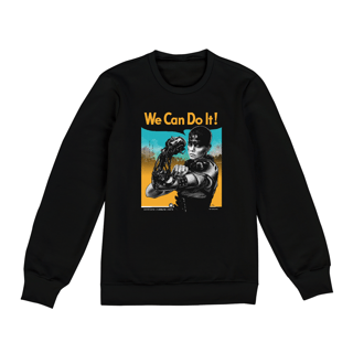 Nome do produto Moletom Unissex Mad Max We Can Do It!