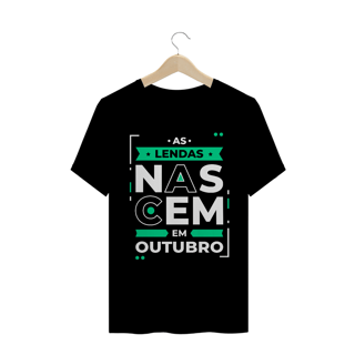 Camiseta Lendas Nascem em Outubro Modernas