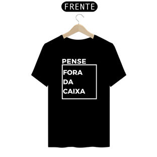 Nome do produtoPense Fora da Caixa - Masculina