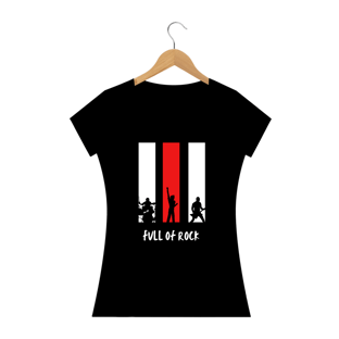 Nome do produtoFull of Rock - Feminina