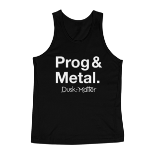 Nome do produtoBanda: Dusk Matter | Modelo: Regata Prog & Metal (preta)