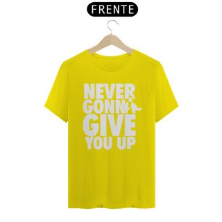 Nome do produto T-SHIRT RICK NEVER GONNA GIVE - ESTAMPA BRANCA