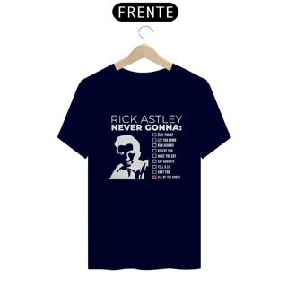 Nome do produto T-SHIRT NEVER GONNA RICK 01 - ESTAMPA BRANCA