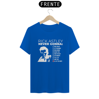 Nome do produto T-SHIRT NEVER GONNA RICK 01 - ESTAMPA BRANCA