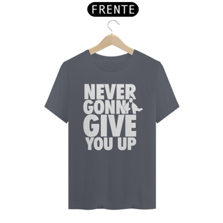 Nome do produto T-SHIRT RICK NEVER GONNA GIVE - ESTAMPA BRANCA