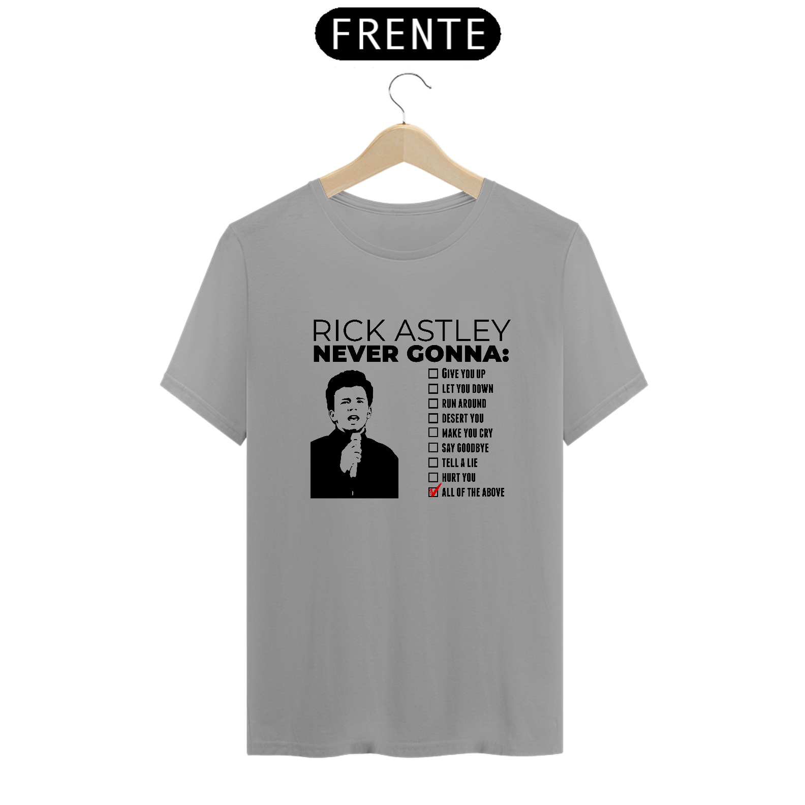 T-SHIRT NEVER GONNA RICK 01 - ESTAMPA PRETA