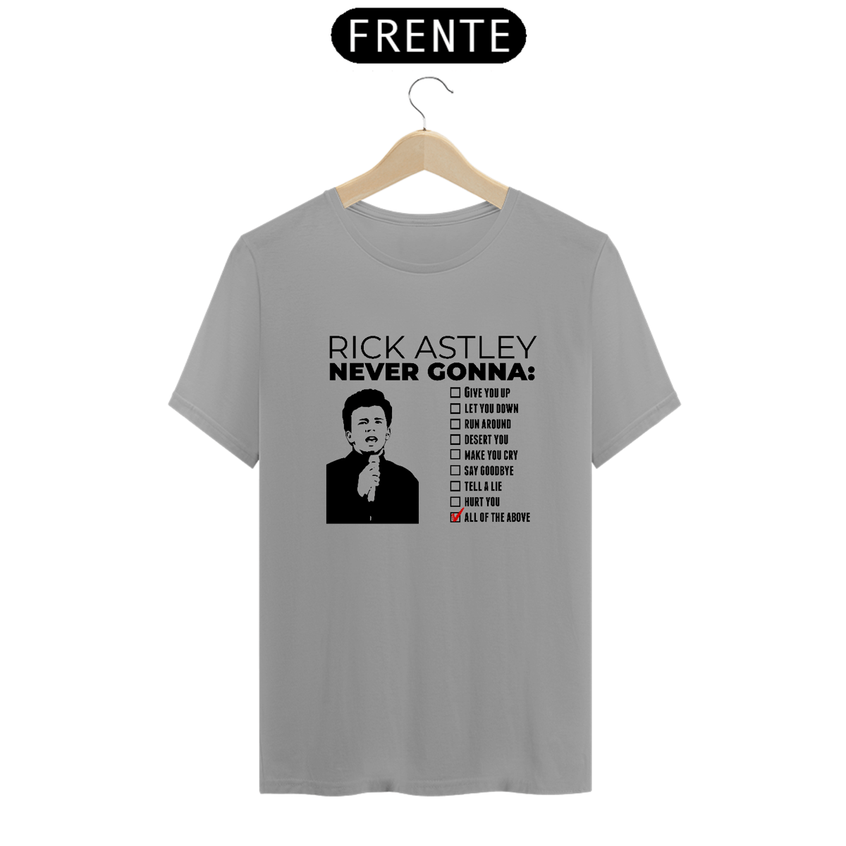 Nome do produto: T-SHIRT NEVER GONNA RICK 01 - ESTAMPA PRETA