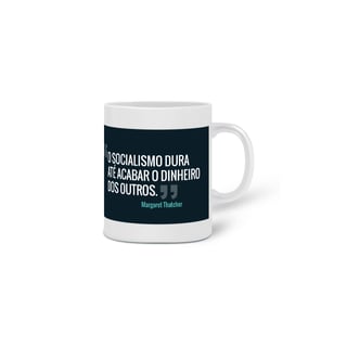 Nome do produto Caneca Brasil Liberal | Margaret Thatcher