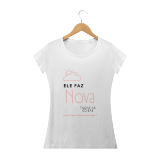 Ele Faz Nova Todas as Coisas