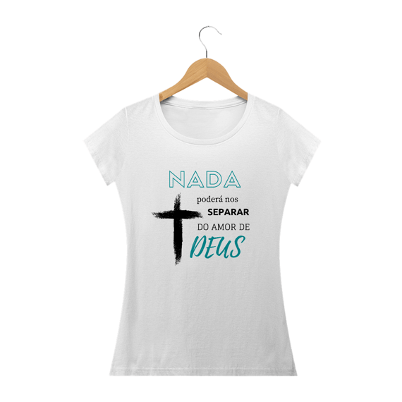 Nada Poderá nos Separar do Amor de Deus