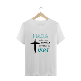 Nada Poderá nos Separar do Amor de Deus