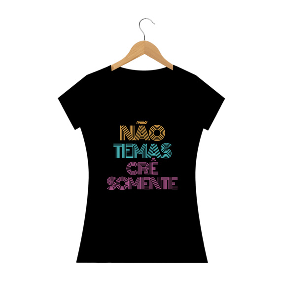 Não Temas Crê Somente