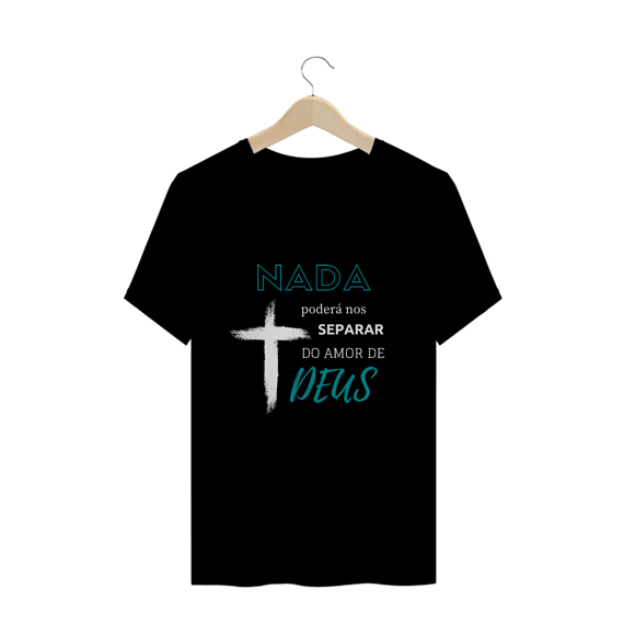 Nada Poderá nos Separar do Amor de Deus