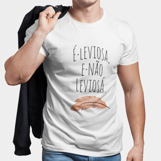 É leviosa, não leviosá - (Unissex)