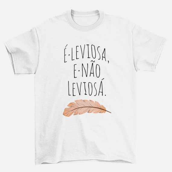 É leviosa, não leviosá  - (Plus size)