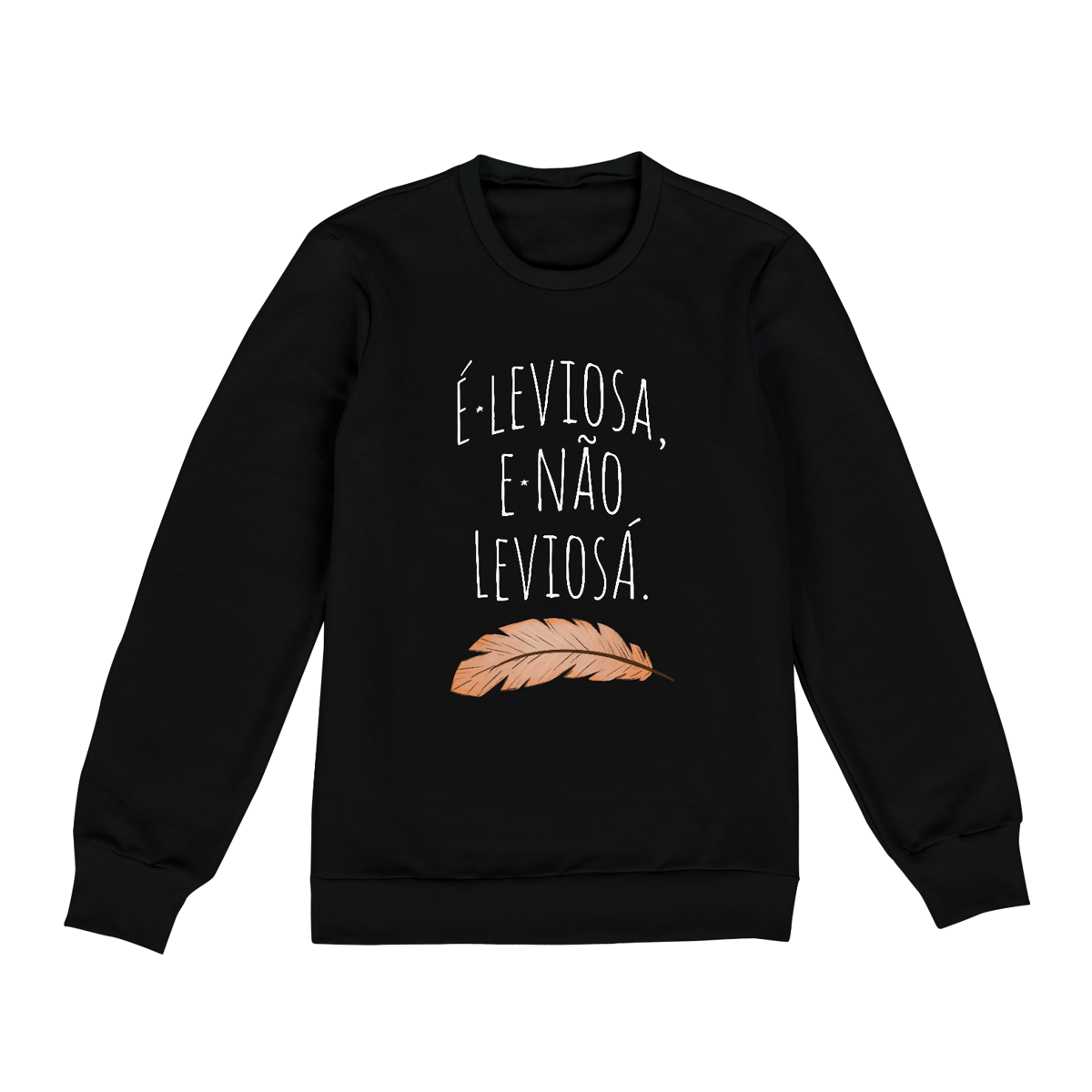 Nome do produto: É Leviosa, não Leviosá - Moletom
