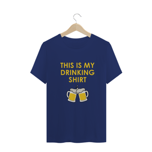 Nome do produtoCamiseta - Drinking Shirt