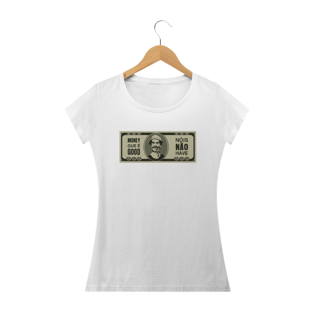 Nome do produtoCamiseta Money Que é Good