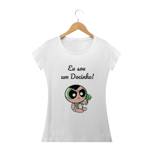Nome do produtoCamiseta Eu sou um Docinho