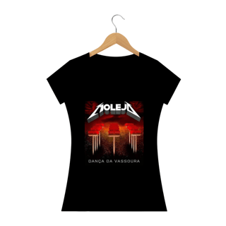 CAMISETA FEMININA MASTER OF MOLEJÃO