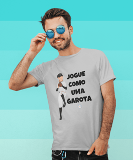 Camiseta Jogue Como Uma Garota