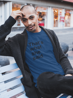 Nome do produto Camisa Estonada The Office - That's What She Said (Cores)
