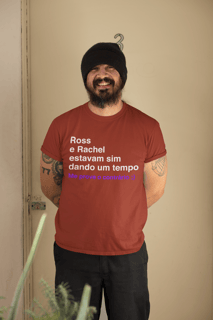 Nome do produto Camisa ESTONADA Ross e Rachel estavam sim dando um tempo (Cores)