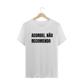 ACORDEI, NÃO RECOMENDO