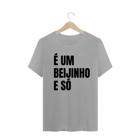 É UM BEIJINHO E SÓ