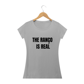 THE RANÇO IS REAL
