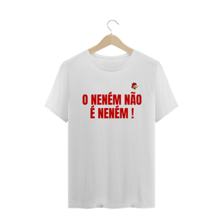 Nome do produtoT-Shirt - O Neném não é Neném 