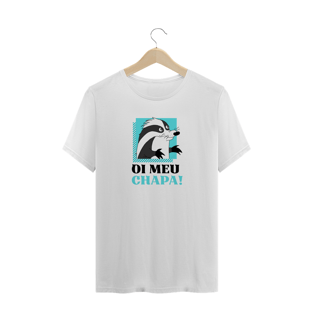 Nome do produtoT-Shirt - Oi Meu Chapa
