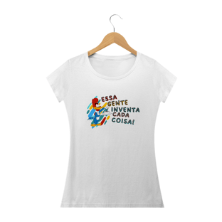 Nome do produtoT-Shirt - Essa Gente Inventa Cada Coisa