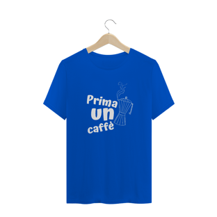 Nome do produtoCamiseta Masculina Prima Un Caffè | Estampa Branca