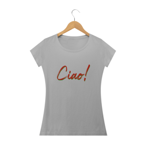 Camiseta Feminina Ciao