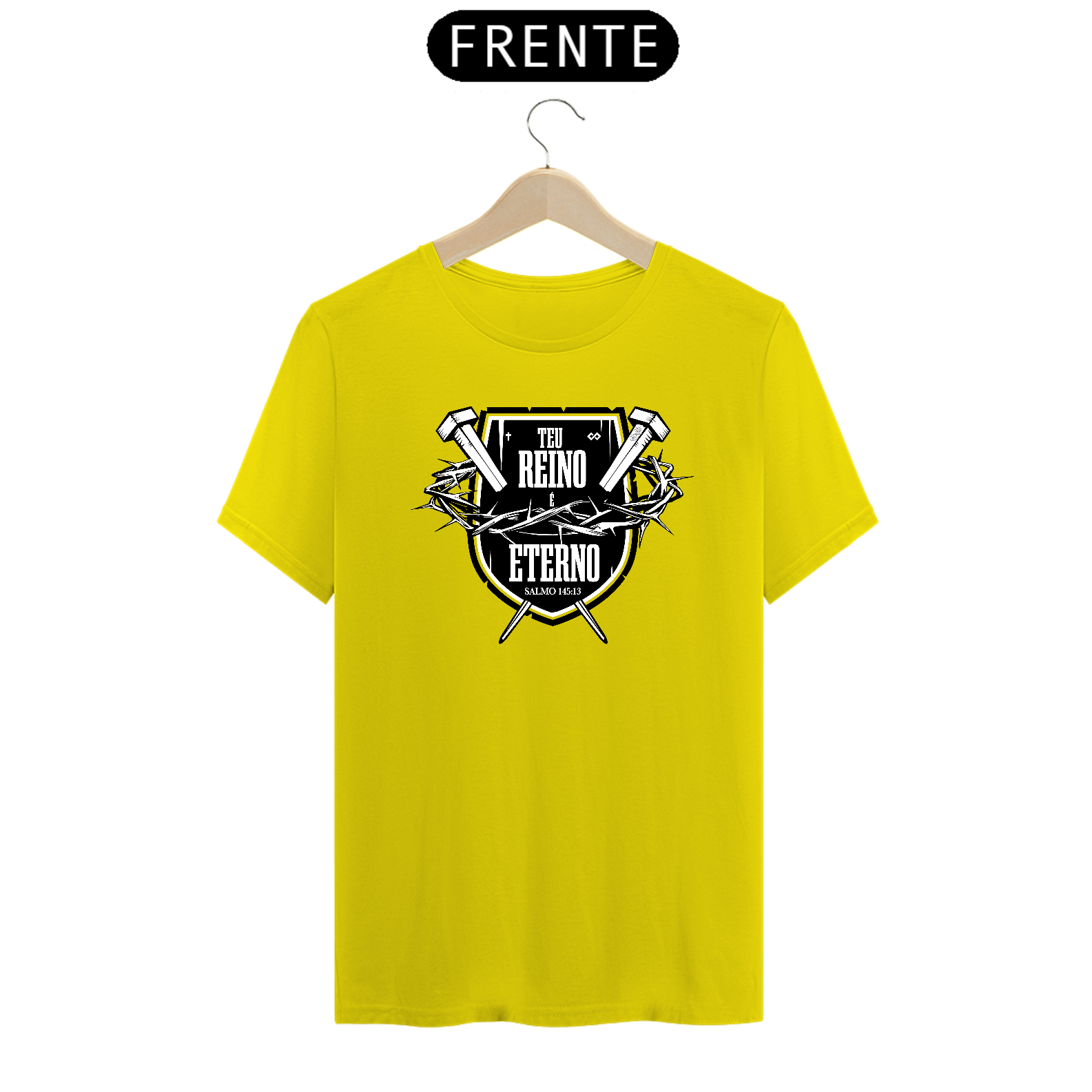 Camiseta Teu Reino é Eterno