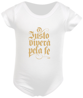 Nome do produto Body Infantil O Justo Viverá pela Fé