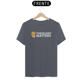 Nome do produto Camiseta Theology Matters 