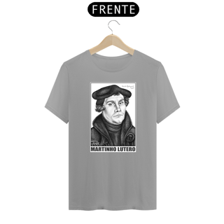 Nome do produto Camiseta Martinho Lutero 