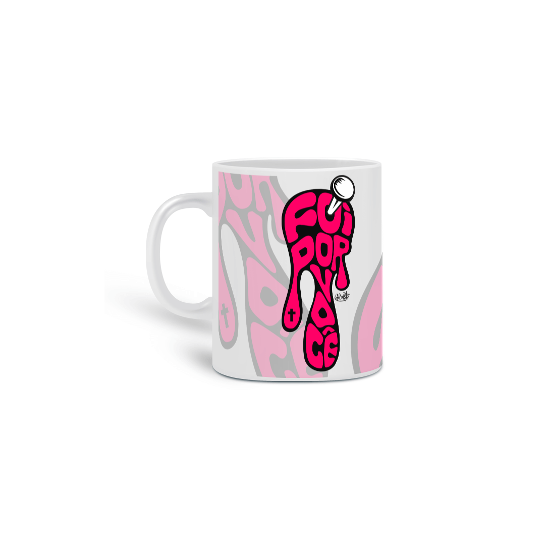 Nome do produto: Caneca Foi por Você