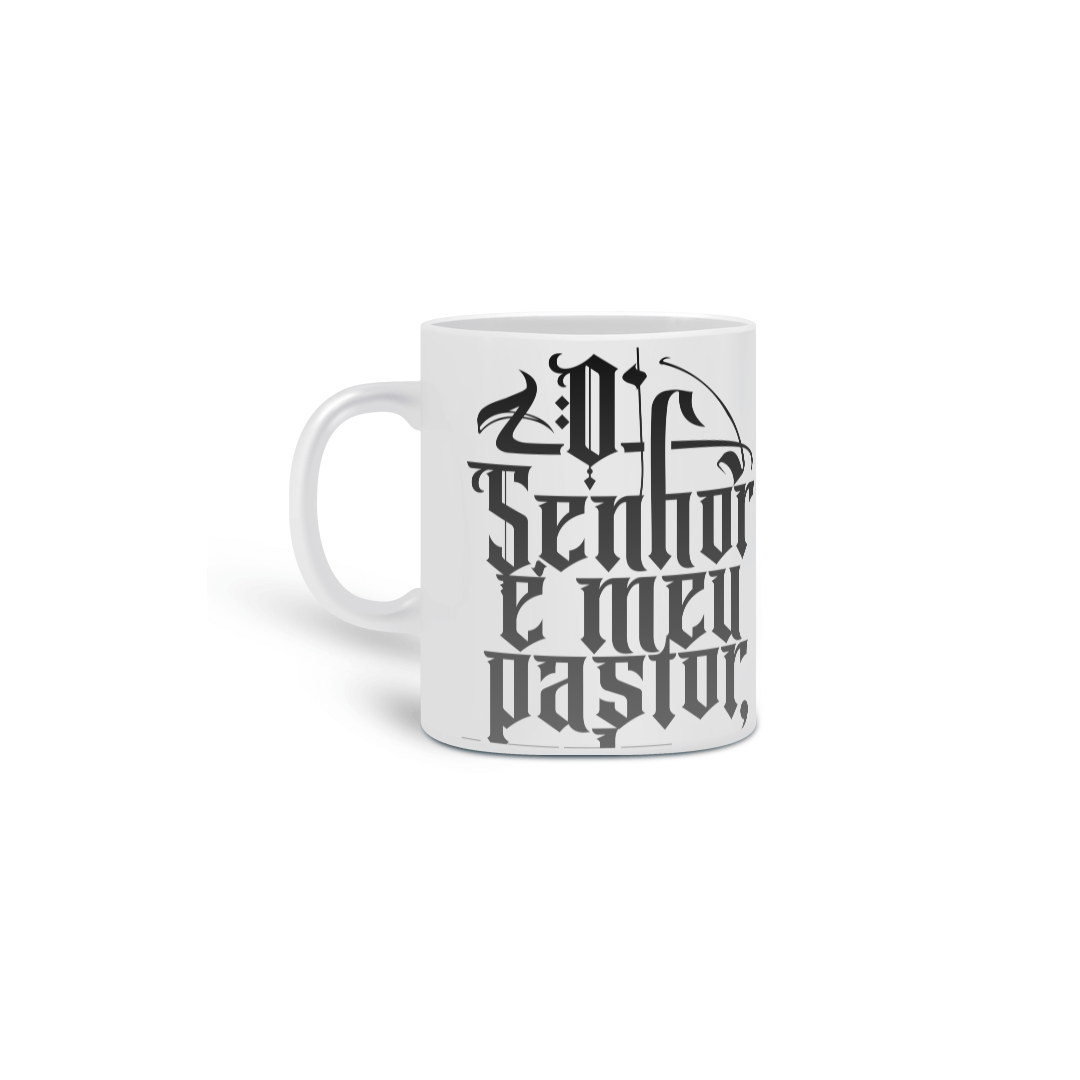 Caneca O Senhor é Meu Pastor