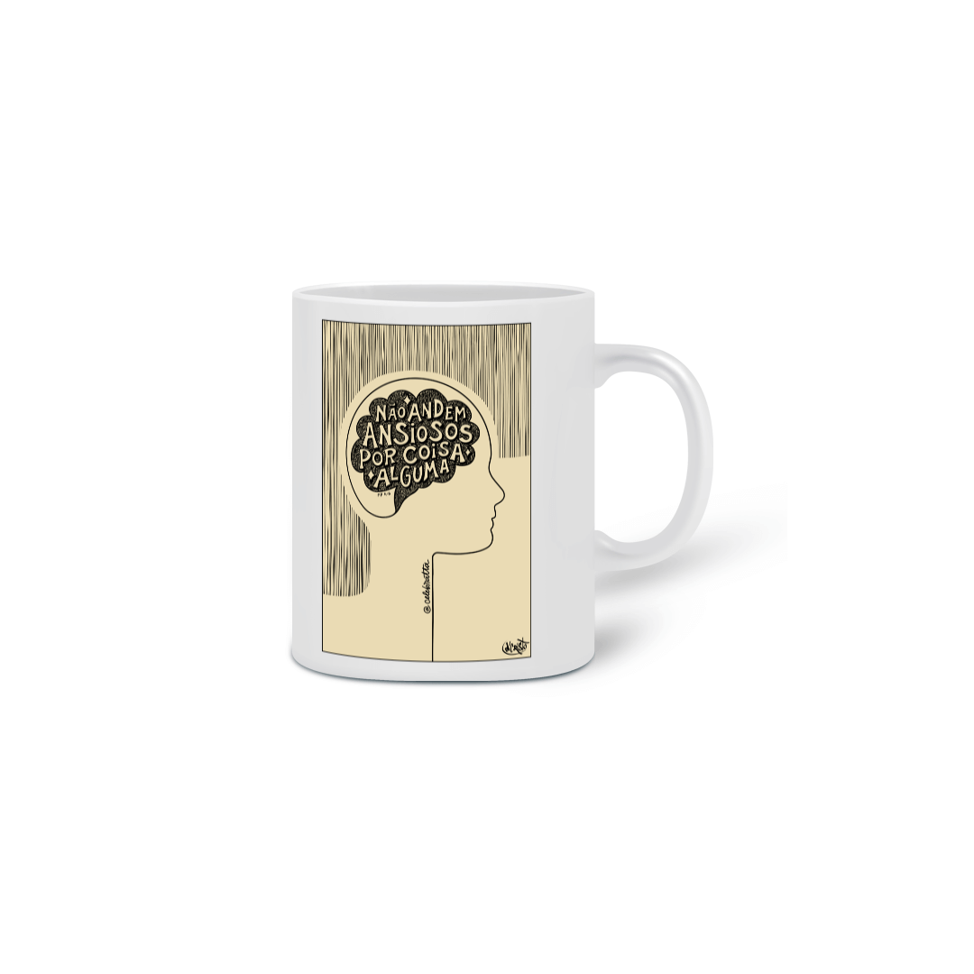 Nome do produto: Caneca Não Andei Ansiosos