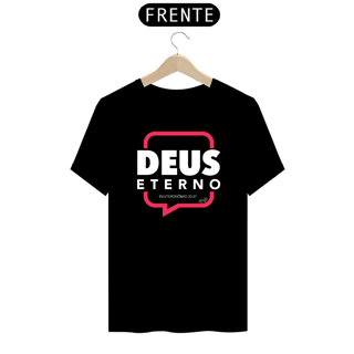 Camiseta Deus Eterno (cores escuras)