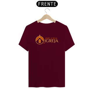 Nome do produto Camiseta Ame a Sua Igreja