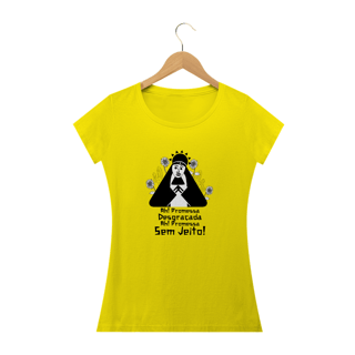 Nome do produto Camiseta Feminina: Ah! Promessa Desgraçada. Ah! Promessa Sem Jeito!